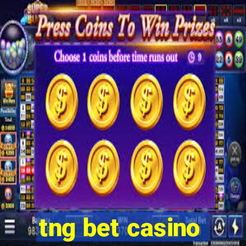 tng bet casino